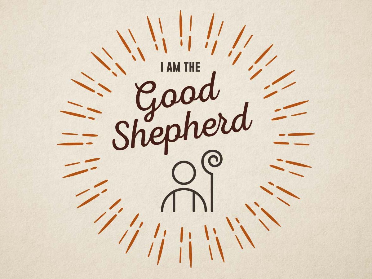 I am: The Good Shepherd